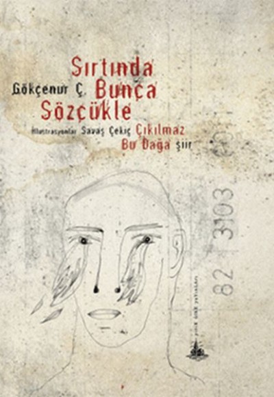Sırtında Bunca Sözcükle Çıkılmaz Bu Doğa (Ciltli) Sırtında Bunca Sözcükle Çıkılmaz Bu Doğa (Ciltli)