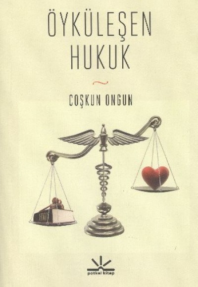 Öyküleşen Hukuk Öyküleşen Hukuk