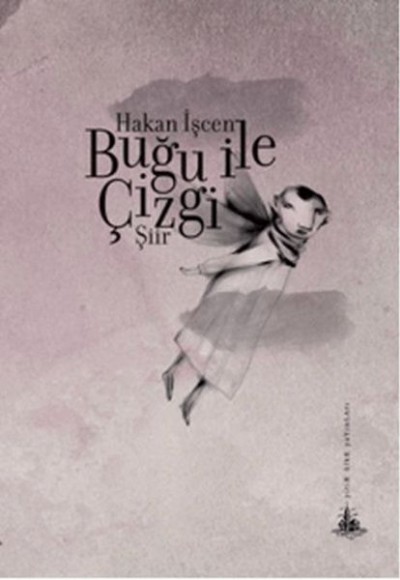Buğu ile Çizgi Buğu ile Çizgi