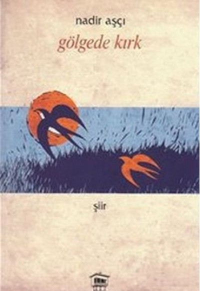 Gölgede Kırk Gölgede Kırk
