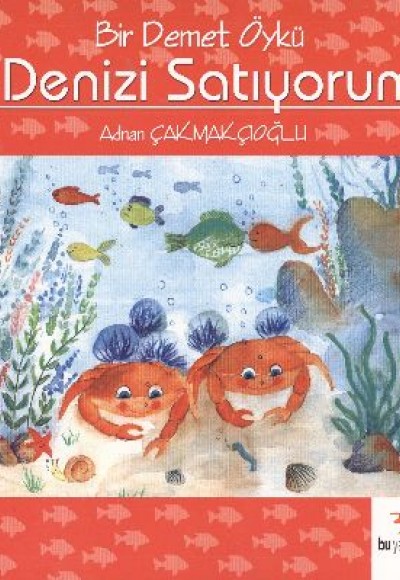 Denizi Satıyorum Denizi Satıyorum