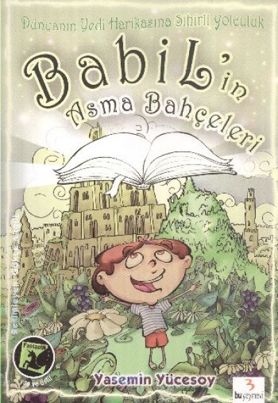 Babil'in Asma Bahçeleri Babil'in Asma Bahçeleri