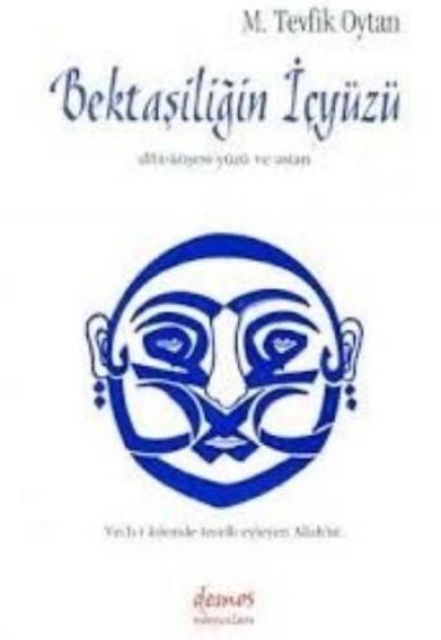 Bektaşiliğin İçyüzü Bektaşiliğin İçyüzü
