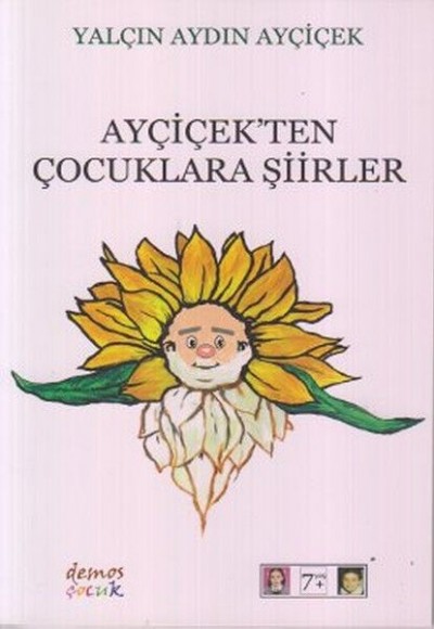 Ayçiçek’ten Çocuklara Şiirler Ayçiçek’ten Çocuklara Şiirler