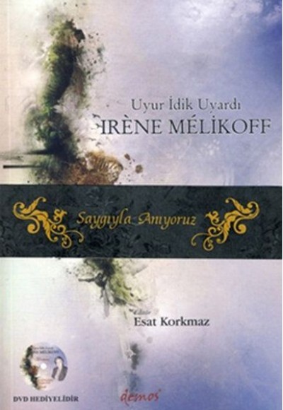 Uyur İdik Uyardı - Irene Melikoff Uyur İdik Uyardı - Irene Melikoff