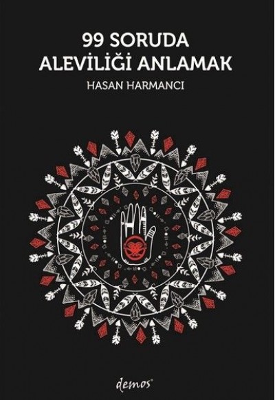 99 Soruda Aleviliği Anlamak 99 Soruda Aleviliği Anlamak