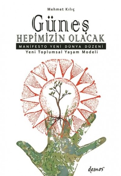 Güneş Hepimizin Olacak Güneş Hepimizin Olacak