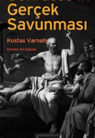 Sokrates'in Gerçek Savunması Sokrates'in Gerçek Savunması