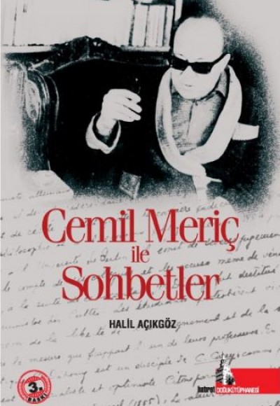 Cemil Meriç İle Sohbetler Cemil Meriç İle Sohbetler