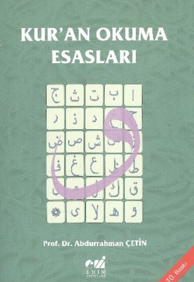Kur'an Okuma Esasları (Tecvid) Kur'an Okuma Esasları (Tecvid)