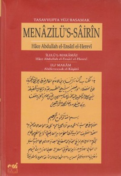 Tasavvufta Yüz Basamak Menazilü's-Sairin Tasavvufta Yüz Basamak Menazilü's-Sairin