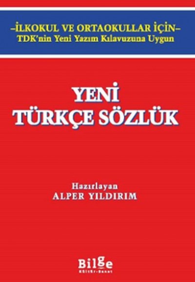 Yeni Türkçe Sözlük İlk Öğretimler İçin Yeni Türkçe Sözlük İlk Öğretimler İçin