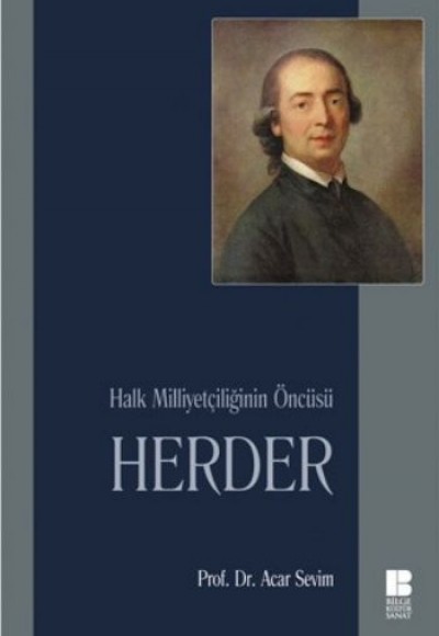 Herder Halk Milliyetçiliğinin Öncüsü Herder Halk Milliyetçiliğinin Öncüsü