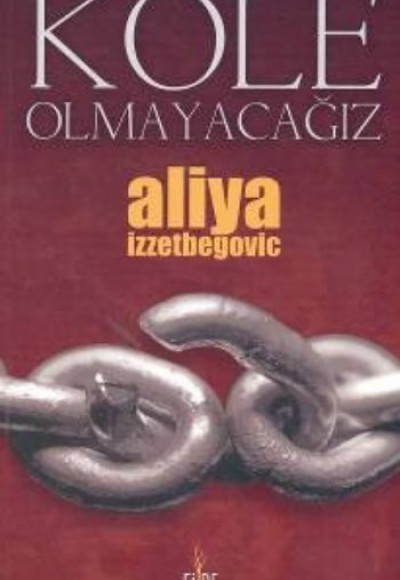 Köle Olmayacağız Köle Olmayacağız