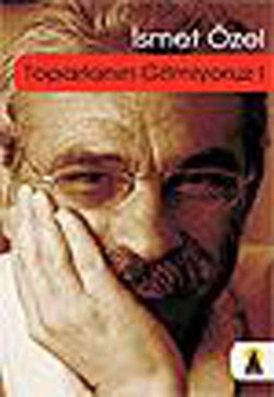 Toparlanın Gitmiyoruz-1 Toparlanın Gitmiyoruz-1
