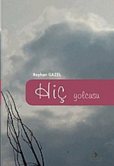 Hiç Yolcusu Hiç Yolcusu