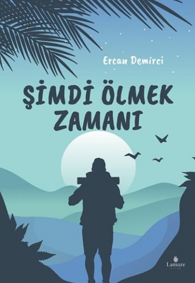 Şimdi Ölmek Zamanı Şimdi Ölmek Zamanı
