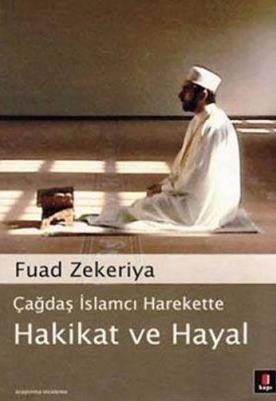 Hakikat ve Hayal Hakikat ve Hayal
