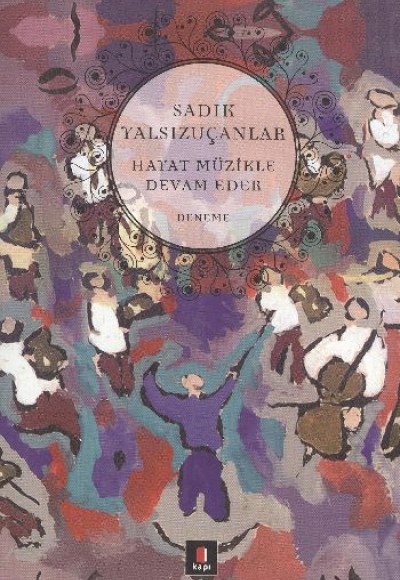Hayat Müzikle Devam Eder Hayat Müzikle Devam Eder