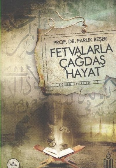 Fetvalarla Çağdaş Hayat Fetvalarla Çağdaş Hayat