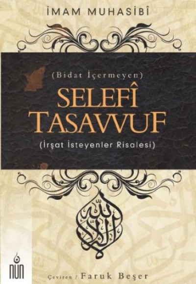 Selefi Tasavvuf Bidat İçermeyen İrşat İsteyenler Risalesi Selefi Tasavvuf Bidat İçermeyen İrşat İsteyenler Risalesi