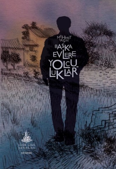 Başka Evlere Yolculuklar Başka Evlere Yolculuklar
