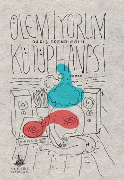 Ölemiyorum Kütüphanesi Ölemiyorum Kütüphanesi
