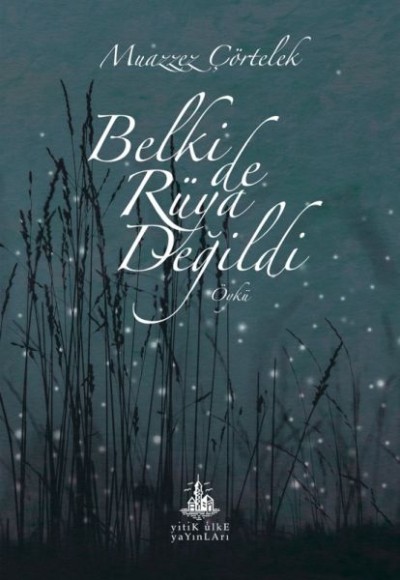 Belki de Rüya Değildi Belki de Rüya Değildi