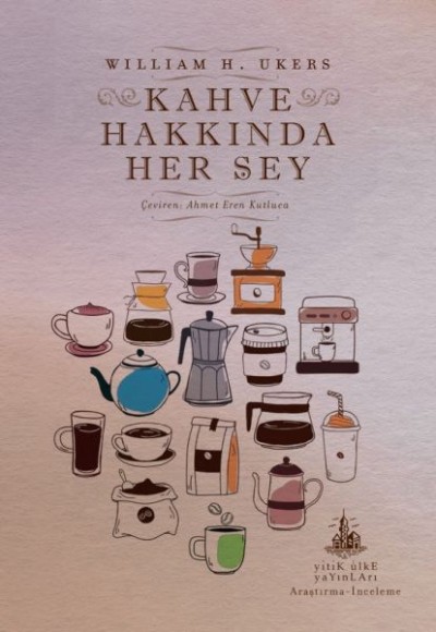 Kahve Hakkında Her Şey Kahve Hakkında Her Şey