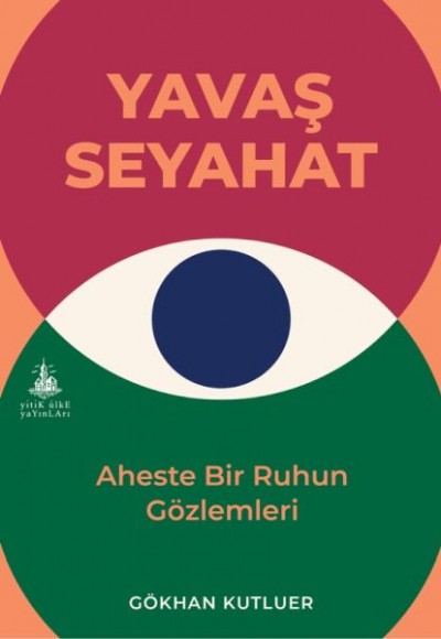 Yavaş Seyahat Yavaş Seyahat