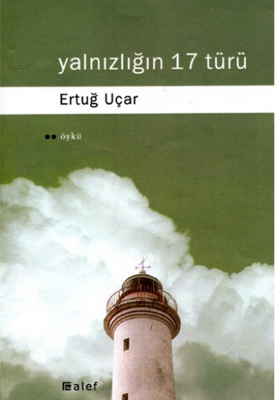 Yalnızlığın 17 Türü Yalnızlığın 17 Türü