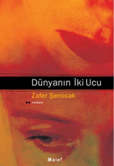 Dünyanın İki Ucu Dünyanın İki Ucu