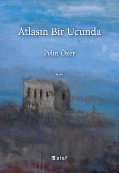 Atlasın Bir Ucunda Atlasın Bir Ucunda