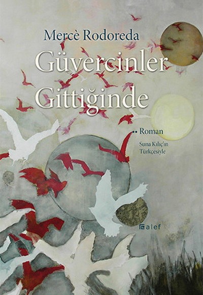 Güvercinler Gittiğinde Güvercinler Gittiğinde