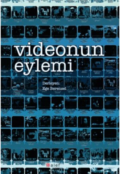 Videonun Eylemi Videonun Eylemi