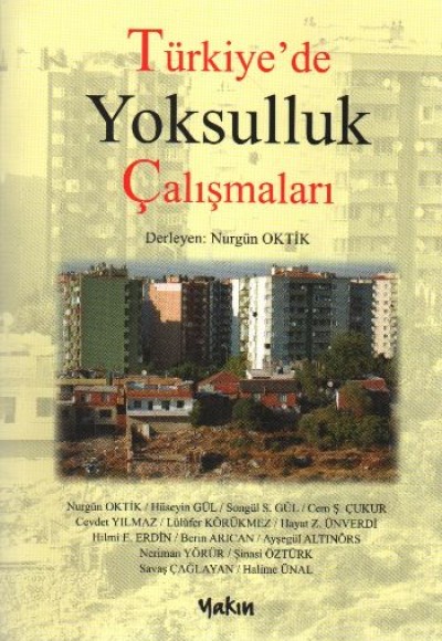 Türkiye'de Yoksulluk Çalışmaları Türkiye'de Yoksulluk Çalışmaları