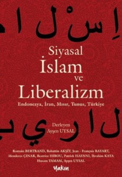 Siyasal İslam ve Liberalizm Siyasal İslam ve Liberalizm