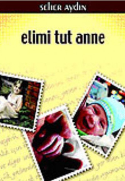 Elimi Tut Anne Elimi Tut Anne