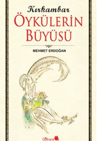 Kırkambar Öykülerin Büyüsü Kırkambar Öykülerin Büyüsü