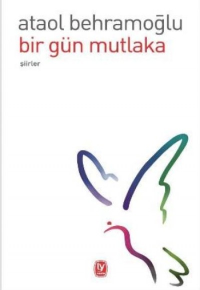 Bir Gün Mutlaka Bir Gün Mutlaka