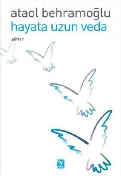 Hayata Uzun Veda Hayata Uzun Veda