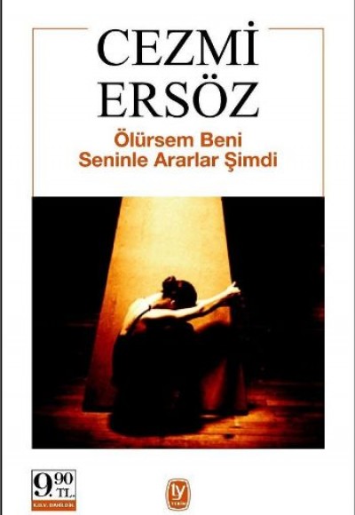Ölürsem Beni Seninle Ararlar Şimdi (Cep Boy) Ölürsem Beni Seninle Ararlar Şimdi (Cep Boy)