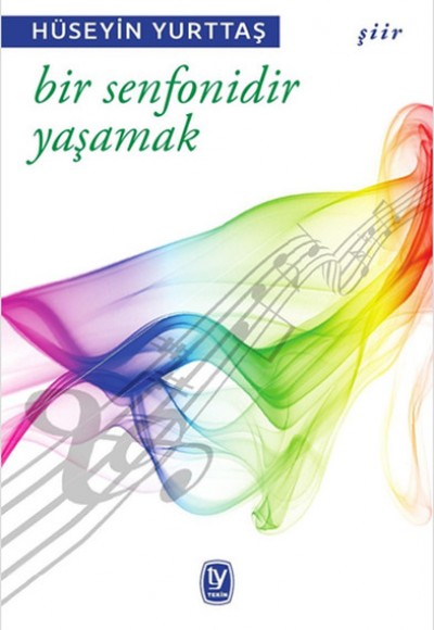 Bir Senfonidir Yaşamak Bir Senfonidir Yaşamak