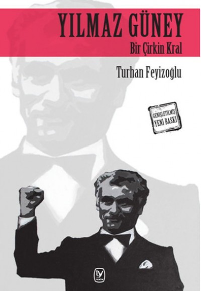 Yılmaz Güney - Bir Çirkin Kral Yılmaz Güney - Bir Çirkin Kral