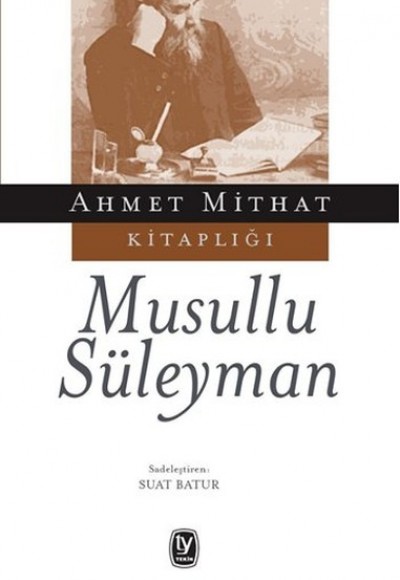 Musullu Süleyman Musullu Süleyman