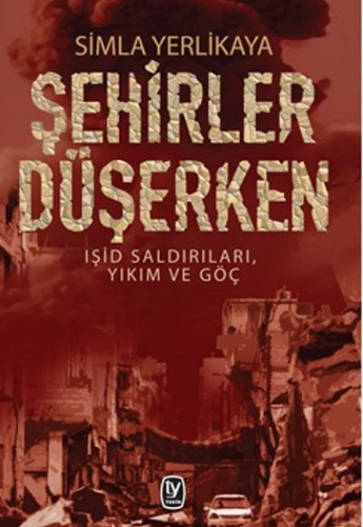 Şehirler Düşerken Şehirler Düşerken