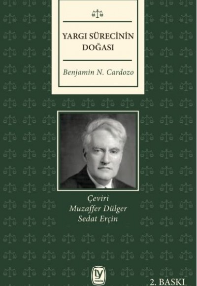 Yargı Sürecinin Doğası Yargı Sürecinin Doğası