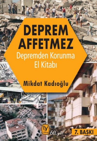 Deprem Affetmez - Depremden Korunma El Kitabı Deprem Affetmez - Depremden Korunma El Kitabı