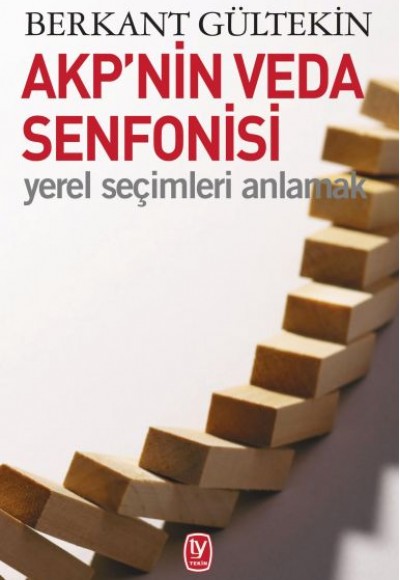 AKP’nin Veda Senfonisi - Yerel Seçimleri Anlamak AKP’nin Veda Senfonisi - Yerel Seçimleri Anlamak