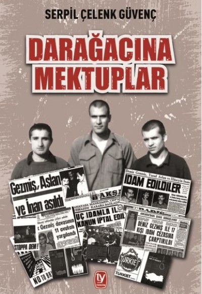 Darağacına Mektuplar Darağacına Mektuplar